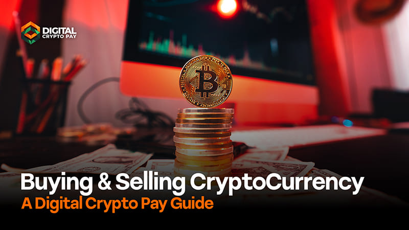 Buying and selling crypto with Digital Crypto Pay